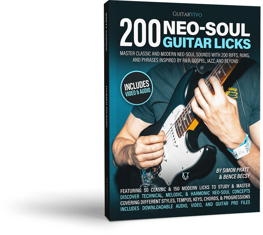 200 Neo Soul Guitar Licks by Simon Pratt & Bence Becsy - GuitarVivo
